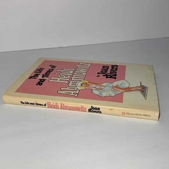 The Life And Hard Times of Heidi Abromowitz By Joan Rivers 1984 First Printing - Picture 3 of 12
